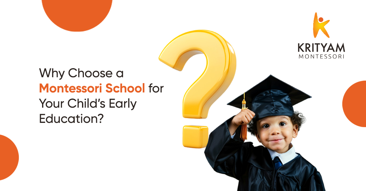 Why Choose a Montessori School for Your Child’s Early Education