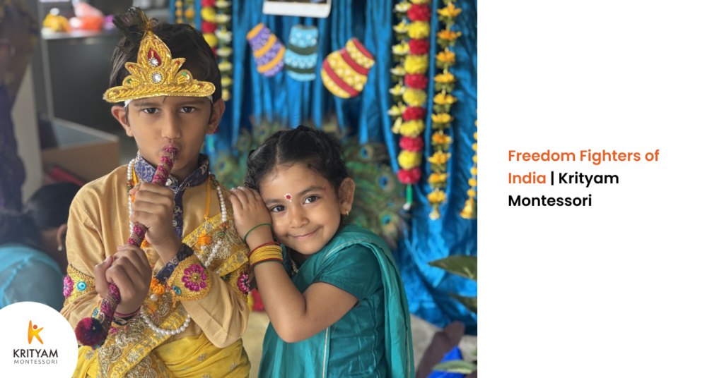 Freedom Fighters of India | Krityam Montessori